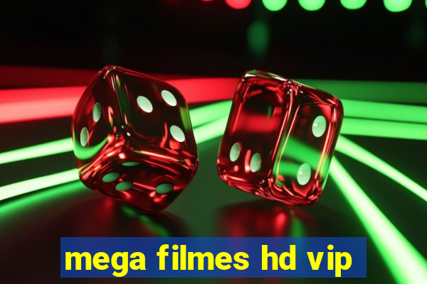 mega filmes hd vip